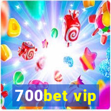 700bet vip